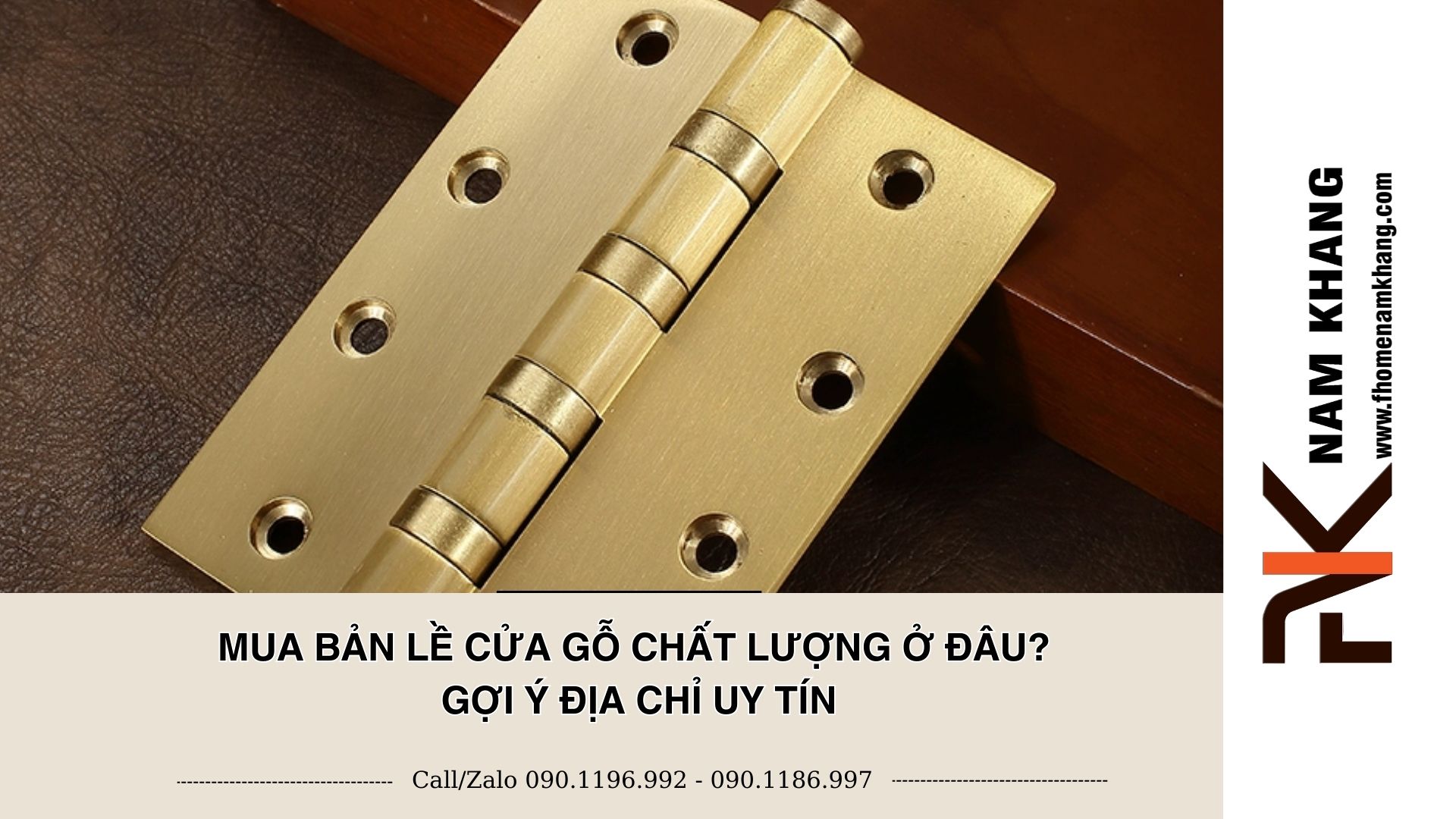 Mua bản lề cửa gỗ chất lượng ở đâu? Gợi ý địa chỉ uy tín