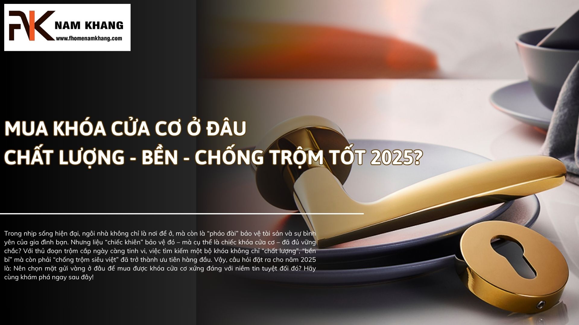 Mua khóa cửa cơ ở đâu chất lượng
