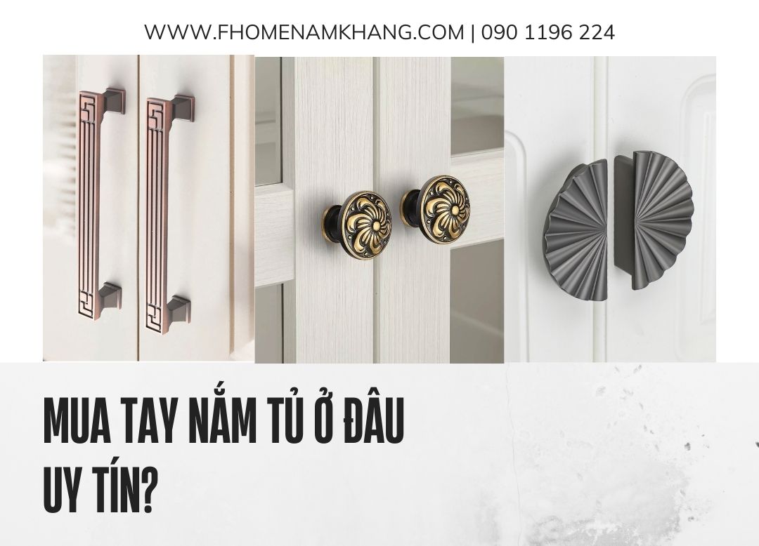 Tay nắm tủ cao cấp FHomeNamKhang