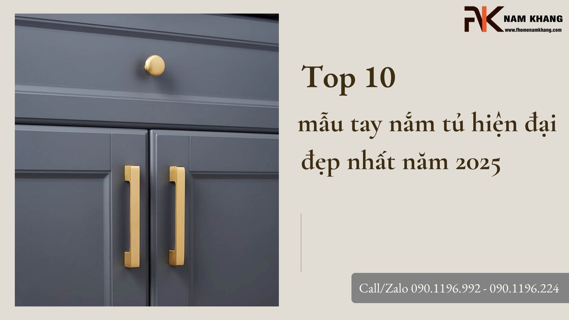 Top 10 mẫu tay nắm tủ hiện đại đẹp nhất năm 2025