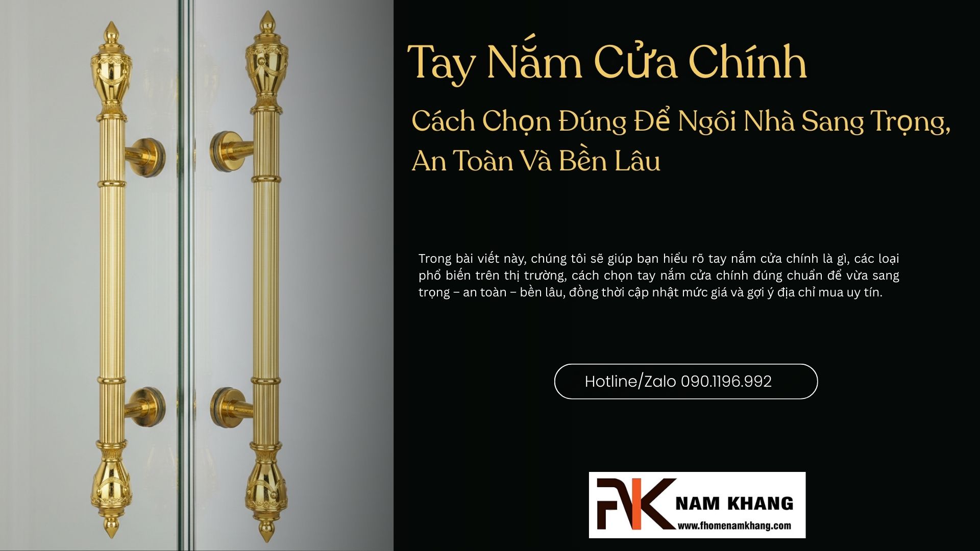 Tay nắm cửa chính: Cách chọn đúng để ngôi nhà sang trọng, an toàn và bền lâu