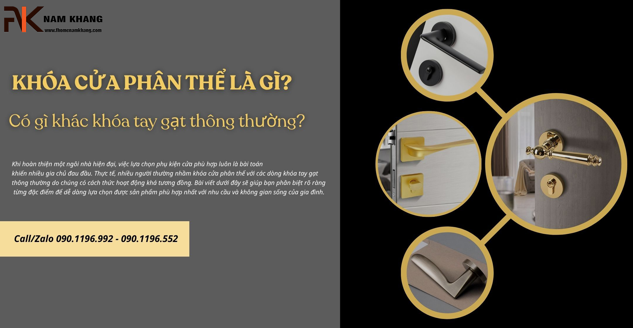 Khóa cửa phân thể là gì? Có gì khác khóa tay gạt thông thường?