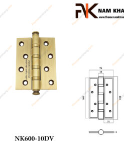Bản lề cửa bằng đồng NK600-10DV FHOMENAMKHANG