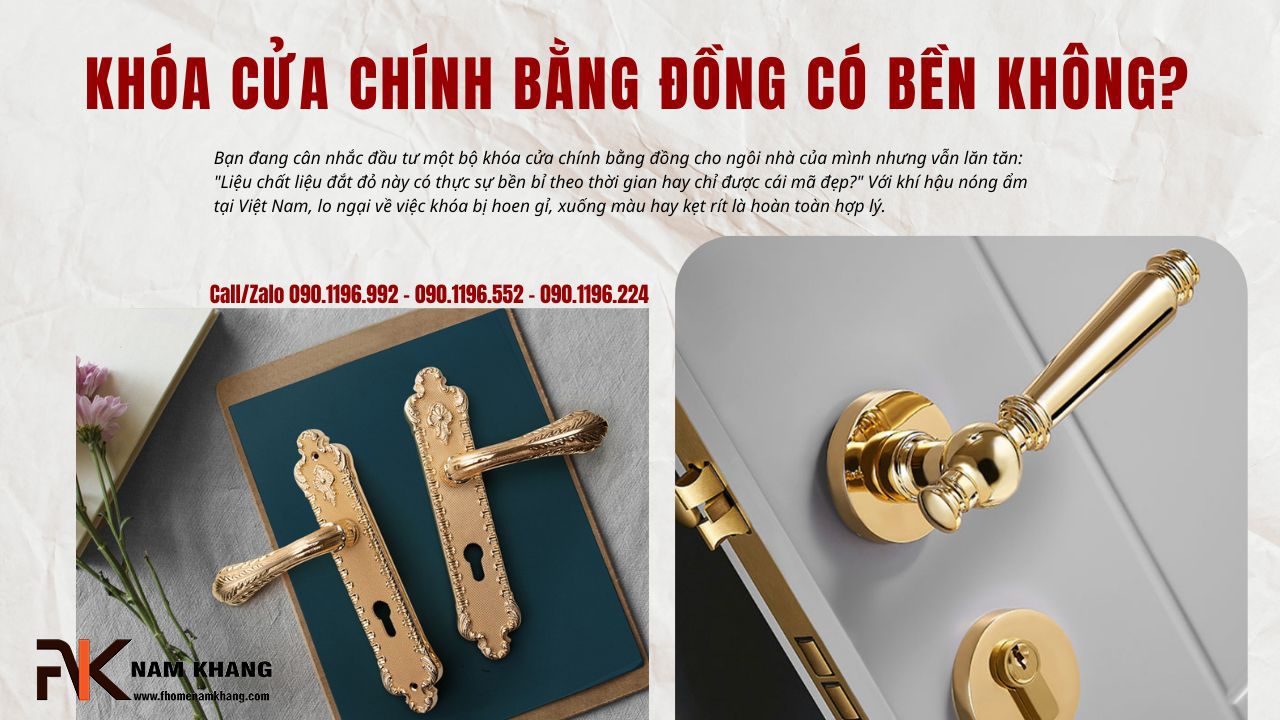 Khóa cửa chính bằng đồng có bền không?