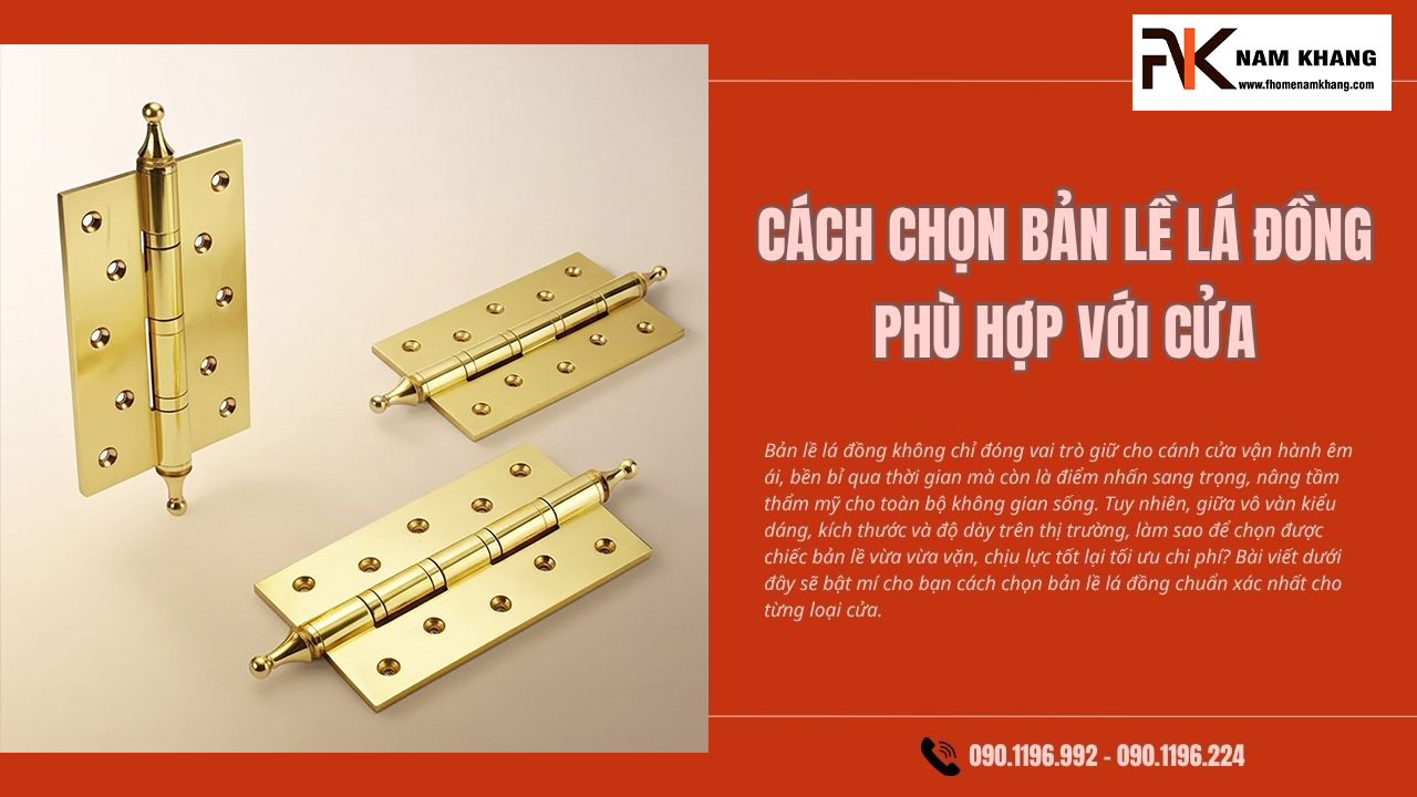 Cách chọn bản lề lá đồng phù hợp với cửa