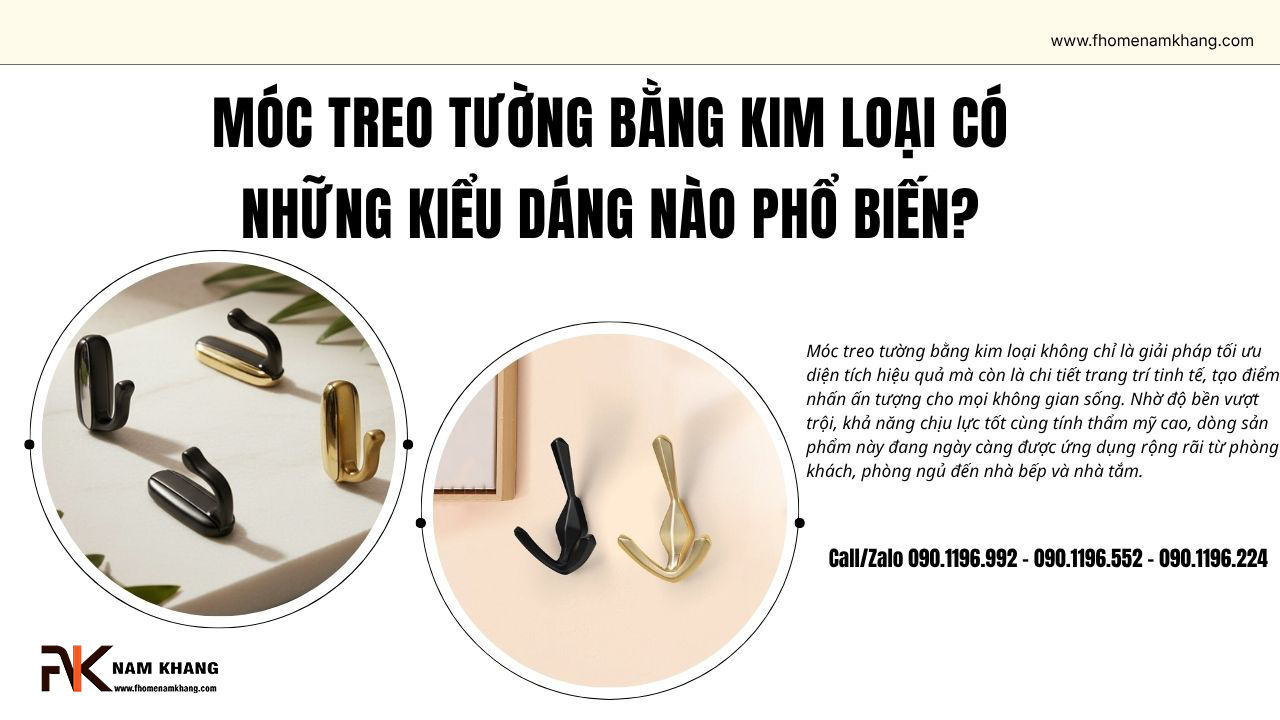 Móc treo tường bằng kim loại có những kiểu dáng nào phổ biến?